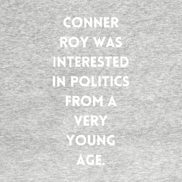 Conner Roy was interested in politics from a very young age. by EmikoNamika